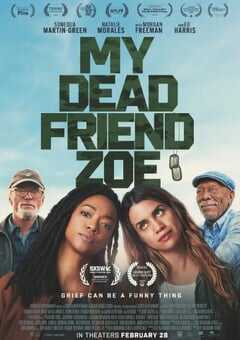2024年美国喜剧片《我死掉的朋友佐伊》HD英语中字 4K网盘迅雷下载