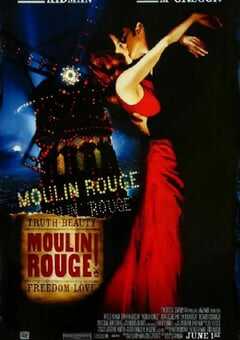 2001年美国经典爱情片《红磨坊》蓝光国英双语中英双字 4K网盘迅雷下载