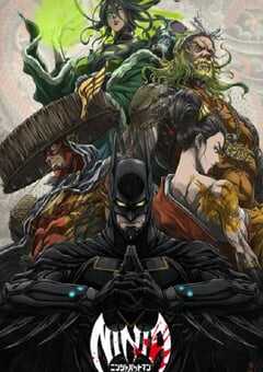 2025年日本动画片《忍者蝙蝠侠大战极道联盟》HD中英双字 4K网盘迅雷下载