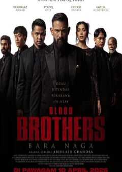 2025年马来西亚动作片《血亲兄弟》HD马来语中字 4K网盘迅雷下载