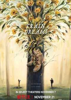 2025年美国剧情片《火车梦》HD中英双字 4K网盘迅雷下载