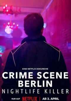 2024年德国电视剧《柏林犯罪现场:夜生活杀手》全03集 4K网盘迅雷下载