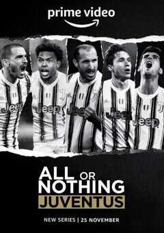 2021年意大利纪录片《孤注一掷：尤文图斯》全8集 4K网盘迅雷下载