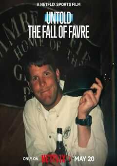 2025年美国纪录片《体坛秘史：跌落神坛的明星四分卫》HD中字 4K网盘迅雷下载
