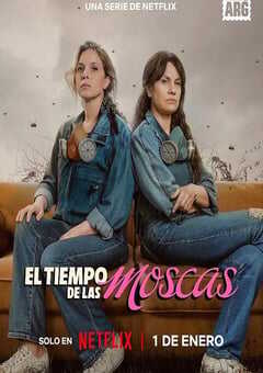 2026年阿根廷电视剧《苍蝇之时》全6集 4K网盘迅雷下载