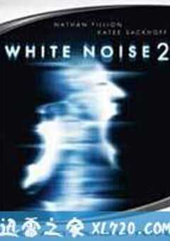 鬼讯号2白光 White Noise 2: The Light (2007) 4K网盘迅雷下载