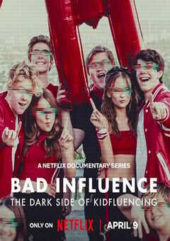 2025年美国纪录片《不良影响：小网红大黑幕》全3集 4K网盘迅雷下载