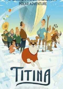 2022年挪威动画片《探险小狗媞蒂娜》BD国挪双语中字 4K网盘迅雷下载