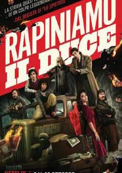 2022年意大利剧情片《洗劫墨索里尼》BD意大利语中字 4K网盘迅雷下载