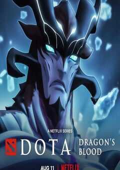 2022年美国动漫《DOTA：龙之血 第三季》全8集 4K网盘迅雷下载