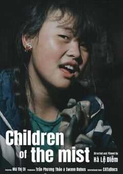 2021年越南8.7分纪录片《迷雾中的孩子》BD中字 4K网盘迅雷下载