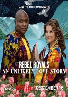 2025年美国纪录片《非常王室：另类爱情故事》HD英语中字 4K网盘迅雷下载