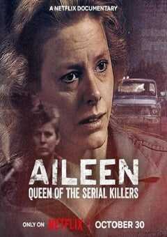 2025年美国纪录片《艾琳：连环杀手女王》HD英语中字 4K网盘迅雷下载