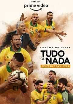 2020年巴西纪录片《孤注一掷：巴西国家队》全5集 4K网盘迅雷下载