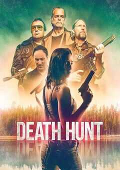 2022年加拿大动作惊悚片《死亡狩猎》HD中英双字 4K网盘迅雷下载
