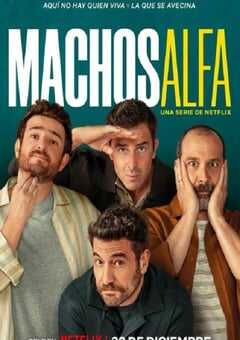2022年西班牙电视剧《阿尔法男 第一季》全10集 4K网盘迅雷下载
