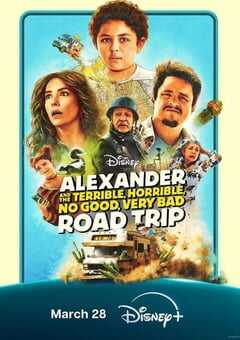 2025年美国喜剧片《亚历山大和他最糟糕的旅程》HD英语中字 4K网盘迅雷下载
