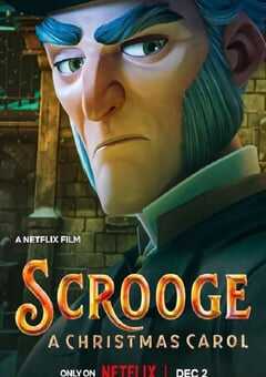 2022年英国6.5分动画片《斯克鲁奇：圣诞颂歌》BD英语中字 4K网盘迅雷下载