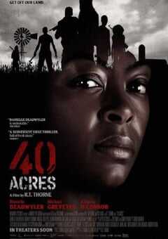 2025年加拿大历史惊悚片《40英亩》BD中英双字 4K网盘迅雷下载