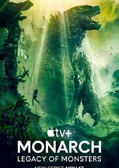 2023年美国电视剧《帝王计划：怪兽遗产》全10集 4K网盘迅雷下载