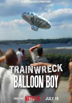 2025年美国纪录片《全面失控：气球男孩》HD英语中字 4K网盘迅雷下载