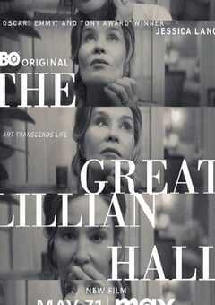 2024年美国剧情片《伟大的莉莲·霍尔》HD中英双字 4K网盘迅雷下载