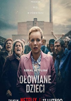 2025年波兰电视剧《铅毒之子》全6集 4K网盘迅雷下载