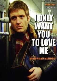 1976年德国经典剧情片《我只希望你们爱我》蓝光德语中字 4K网盘迅雷下载