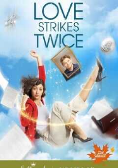 2021年美国喜剧爱情片《Love Strikes Twice》BD中英双字 4K网盘迅雷下载