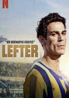 2025年土耳其历史片《莱夫特：平凡人的绿茵传奇》HD中字 4K网盘迅雷下载