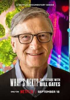 2024年美国电视剧《明日有解比尔盖茨的未来对策》全5集 4K网盘迅雷下载