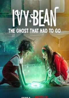 2022年美国喜剧片《艾薇和豆豆：鬼怪快快走》HD英语中字 4K网盘迅雷下载