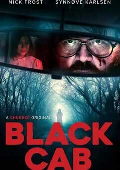 2024年美国恐怖片《黑暗计程车》HD机翻中英双字 4K网盘迅雷下载