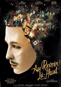 2017年法国经典剧情片《天上再见》蓝光法语中字 4K网盘迅雷下载