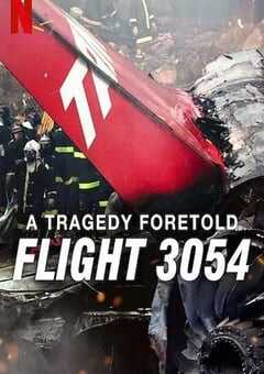 2025年美国纪录片《悲剧预言：巴西3054航班空难》全3集 4K网盘迅雷下载