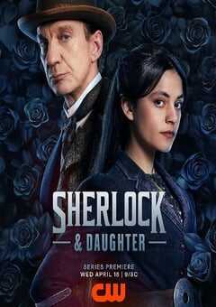 2025年美国电视剧《夏洛克与女儿》全8集 4K网盘迅雷下载
