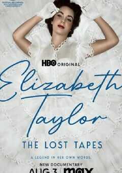 2024年美国记录片《伊丽莎白·泰勒：遗失的录音带》BD中英双字 4K网盘迅雷下载