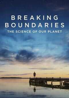2021年美国纪录片《打破边界：我们星球的科学》BD英语中字 4K网盘迅雷下载