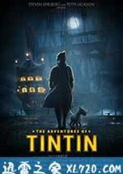 丁丁历险记 The Adventures of Tintin: The Secret of the Unicorn (2011) 4K网盘迅雷下载