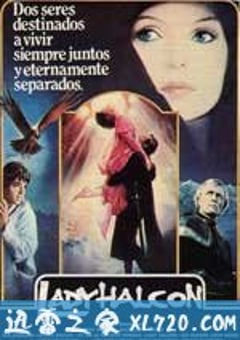 鹰狼传奇 Ladyhawke (1985) 4K网盘迅雷下载