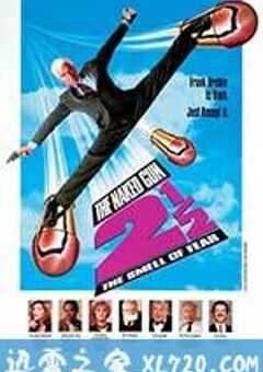 白头神探2½：恐怖的气味 The Naked Gun 2½: The Smell of Fear (1991) 4K网盘迅雷下载
