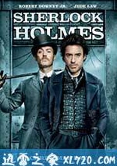 大侦探福尔摩斯 Sherlock Holmes (2009) 4K网盘迅雷下载
