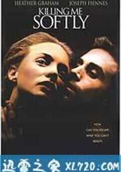 温柔地杀我 Killing Me Softly (2002) 4K网盘迅雷下载