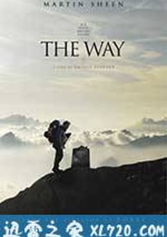 朝圣之路 The Way (2010) 4K网盘迅雷下载