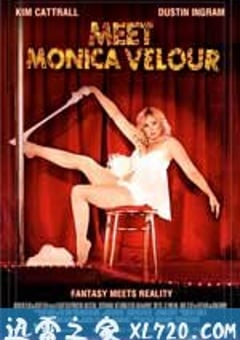 遇见莫妮卡 Meet Monica Velour (2011) 4K网盘迅雷下载