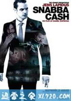不义之财 Snabba Cash (2010) 4K网盘迅雷下载