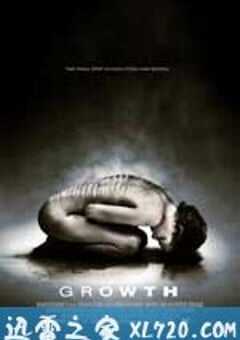 生长 Growth (2009) 4K网盘迅雷下载
