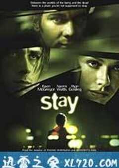 生死停留 Stay (2005) 4K网盘迅雷下载
