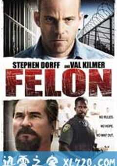 监狱生活 Felon (2008) 4K网盘迅雷下载