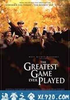 那些最伟大的比赛 The Greatest Game Ever Played (2005) 4K网盘迅雷下载